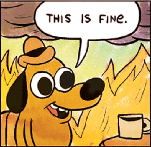 Стикер из набора This is Fine для Телеграм: Статические 😋